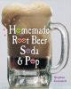 Homemade Root Beer/Soda